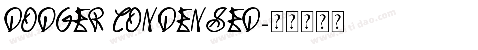 Dodger Condensed字体转换